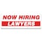 Signmission Now Hiring Lawyers Banner Apply Inside Accepting Application Single Sided B-96-30268 - alternate 1